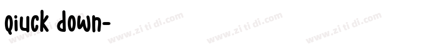 qiuck down字体转换